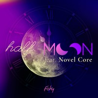 FAKY / half-moon feat. Novel Core（avex提供）