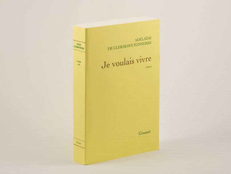 アデライド・ド・クレルモントネールの『Je　voulais　vivre（私は生きたかった）』