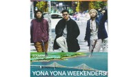 YONA YONA WEEKENDERS