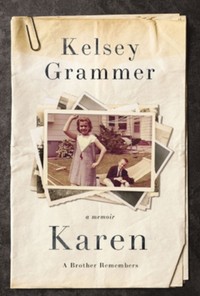 ケルシー・グラマー著書「カレン：ア・ブラザー・リメンバーズ」