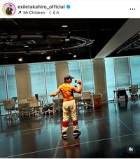 EXILE TAKAHIRO（@exiletakahiro_official）さんのインスタグラムより
