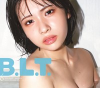 「B.L.T.2026年6月号 NMB48・芳賀礼表紙版」（東京ニュース通信社刊） 撮影／成田英敏