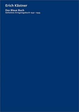 「ケストナーの戦争日記」書評　児童文学者が秘めた悲痛の叫び