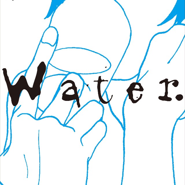 「Water.」 魚喃キリコ著（東京ニュース通信社発行）