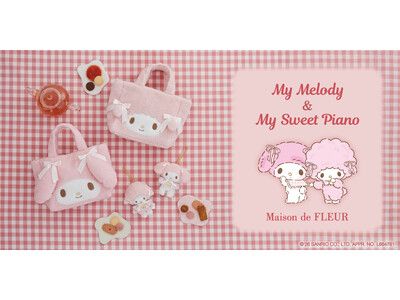 Maison de FLEUR】「マイメロディ」と「マイスウィートピアノ」の